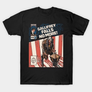 Gallifrey Falls nomore T-Shirt